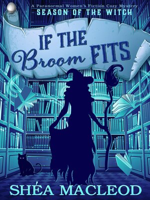 cover image of If the Broom Fits